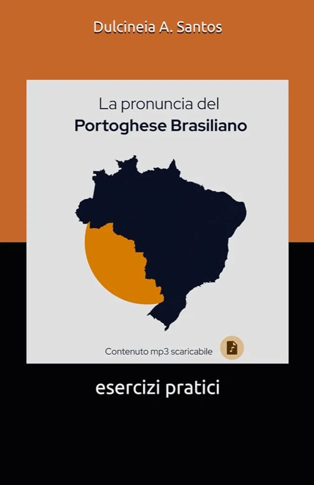 La pronuncia del Portoghese Brasiliano